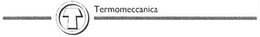 T TERMOMECCANICA trademark