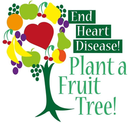 END HEART DISEASE! PLANT A FRUIT TREE! trademark