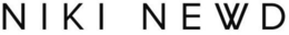 NIKI NEWD trademark