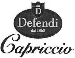 D DEFENDI DAL 1865 CAPRICCIO trademark