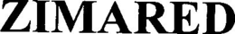 ZIMARED trademark
