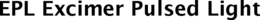 EPL EXCIMER PULSED LIGHT trademark