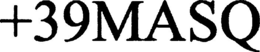 +39MASQ trademark