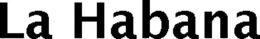 LA HABANA trademark