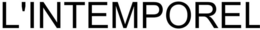 L'INTEMPOREL trademark