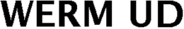 WERM UD trademark