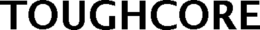 TOUGHCORE trademark