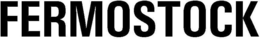 FERMOSTOCK trademark