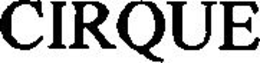 CIRQUE trademark