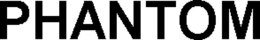 PHANTOM trademark