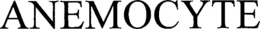ANEMOCYTE trademark