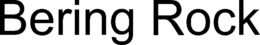 BERING ROCK trademark