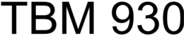 TBM 930 trademark