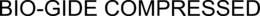 BIO-GIDE COMPRESSED trademark