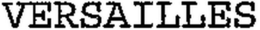 VERSAILLES trademark