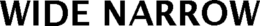 WIDE NARROW trademark