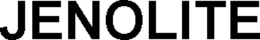 JENOLITE trademark