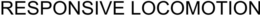 RESPONSIVE LOCOMOTION trademark