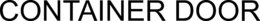 CONTAINER DOOR trademark