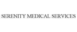 SERENITY MEDICAL SERVICES trademark