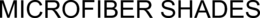 MICROFIBER SHADES trademark