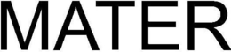 MATER trademark