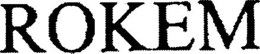 ROKEM trademark