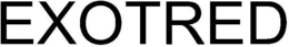EXOTRED trademark
