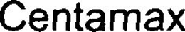 CENTAMAX trademark