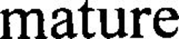 MATURE trademark