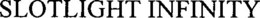 SLOTLIGHT INFINITY trademark
