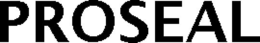 PROSEAL trademark