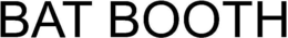 BAT BOOTH trademark