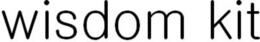 WISDOM KIT trademark