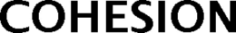 COHESION trademark