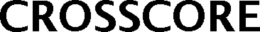 CROSSCORE trademark