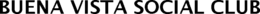 BUENA VISTA SOCIAL CLUB trademark