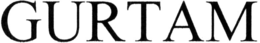 GURTAM trademark