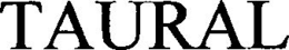 TAURAL trademark