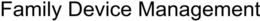 FAMILY DEVICE MANAGEMENT trademark