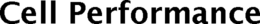 CELL PERFORMANCE trademark