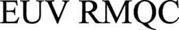 EUV RMQC trademark