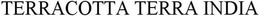 TERRACOTTA TERRA INDIA trademark
