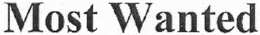 MOST WANTED trademark
