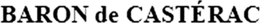 BARON DE CASTÉRAC trademark