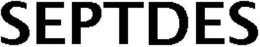 SEPTDES trademark