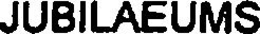 JUBILAEUMS trademark