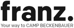 FRANZ. YOUR WAY TO CAMP BECKENBAUER trademark