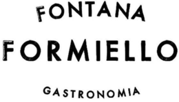 FONTANA FORMIELLO GASTRONOMIA trademark