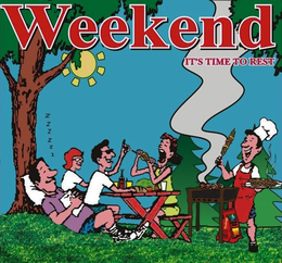 WEEKEND IT'S TIME TO REST trademark